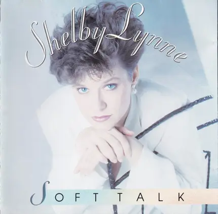 Shelby Lynne - Soft Talk