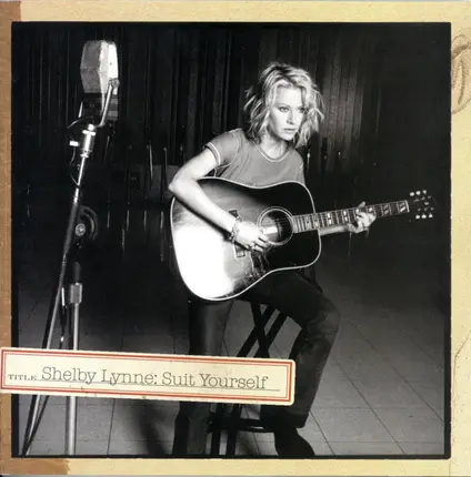 Shelby Lynne - Suit Yourself