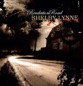 Shelby Lynne - Revelation Road