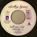 7inch Vinyl Single - Shelby Lynne - Tell Me I'm Crazy