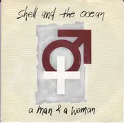 7inch Vinyl Single - Shell And The Ocean - A Man & A Woman