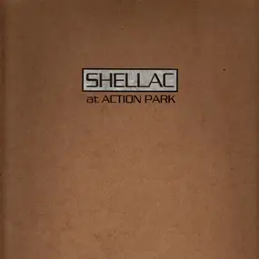 Shellac - At Action Park