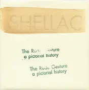 Shellac - The Rude Gesture (A Pictorial History)