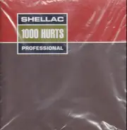 Shellac - 1000 Hurts