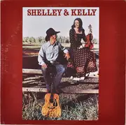 LP - Shelley Clark , Kelly Rubrecht - Shelley And Kelly