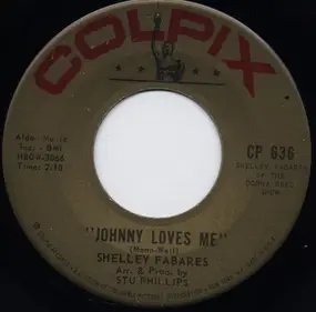 Shelley Fabares - Johnny Loves Me / I'm Growing Up