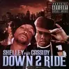 12inch Vinyl Single - Shelley Feat. Cassidy - Down 2 Ride