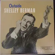 LP - Shelley Berman - Outside Shelley Berman