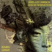 Shelley Hirsch / David Weinstein - Haiku Lingo