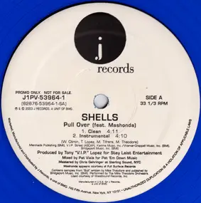 The Shells - Pull Over