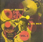 Shelly Manne & His Men - Shelly Manne & His Men Vol. 1
