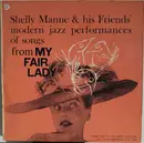 LP - Shelly Manne & His Friends - Modern Jazz Performances Of Songs From My Fair Lady