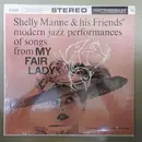 LP - Shelly Manne & His Friends - Modern Jazz Performances Of Songs From My Fair Lady - Deep Groove Green Labels