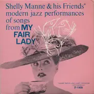 Shelly Manne & His Friends - Modern Jazz Performances Of Songs From My Fair Lady, Vol. 2