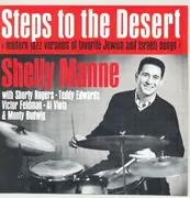 CD - Shelly Manne - Steps To The Desert