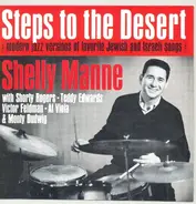 Shelly Manne - Steps To The Desert