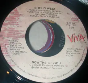 Shelly West - Now There's You