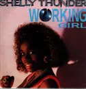 12inch Vinyl Single - Shelly Thunder - Working Girl