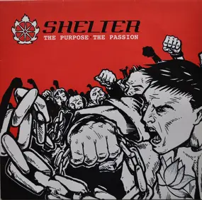 Shelter - The Purpose, the Passion