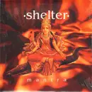 LP - Shelter - Mantra - STILL SEALED
