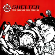 CD - Shelter - The Purpose, The Passion