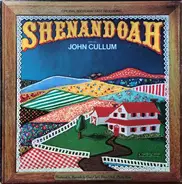 "Shenandoah" Original Broadway Cast Starring John Cullum - Shenandoah