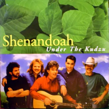 Shenandoah - Under the Kudzu