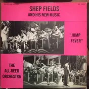 Shep Fields And His New Music - Jump Fever