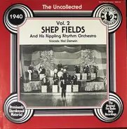Shep Fields And His Rippling Rhythm , Hal Derwin - The Uncollected Shep Fields And His Rippling Rhythm Orchestra, 1940, Vol. 2