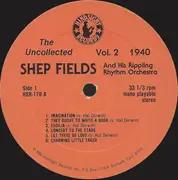 LP - Shep Fields And His Rippling Rhythm , Hal Derwin - The Uncollected Shep Fields And His Rippling Rhythm Orchestra, 1940, Vol. 2