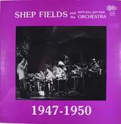 LP - Shep Fields And His Rippling Rhythm - 1947-1950
