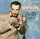 CD - Shep Fields And His Rippling Rhythm - That Old Feeling