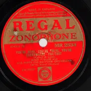 Shep Fields And His Rippling Rhythm Orchestra - You're Here, You're There, You're Everywhere / Where Are You