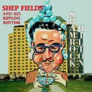 LP - Shep Fields And His Rippling Rhythm - At The Shamrock Hilton