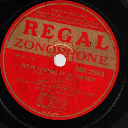 Shep Fields And His Rippling Rhythm - You're Laughing At Me / The Girl On The Police Gazette