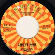 Shep & The Limelites - Daddy's Home / Our Anniversary