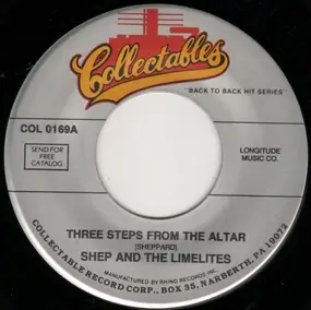 Shep & the Limelites - Three Steps From The Altar / What Did Daddy Do