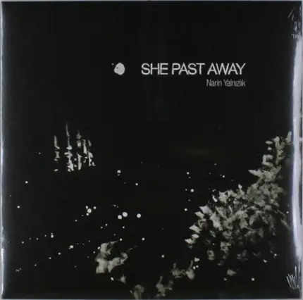 She Past Away - Narin Yalnizlik