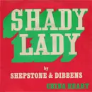 7inch Vinyl Single - Shepstone & Dibbens - Shady Lady