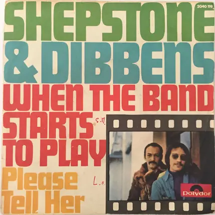 Shepstone & Dibbens - When The Band Starts To Play / Please Tell Her
