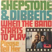 7inch Vinyl Single - Shepstone & Dibbens - When The Band Starts To Play / Please Tell Her