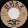 7'' - Shep & The Limelites - Steal Away (With Your Baby) / For You My Love