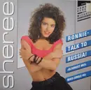 12inch Vinyl Single - Sheree - Ronnie - Talk To Russia! (Glasnost-Mix)