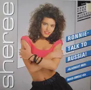 12inch Vinyl Single - Sheree - Ronnie - Talk To Russia! (Glasnost-Mix)