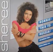 Sheree - Ronnie - Talk To Russia! (Glasnost-Mix)