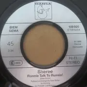 7inch Vinyl Single - Sheree - Ronnie - Talk To Russia! (Glasnost Mix)