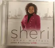 Sheri Jones Moffett - Power & Autority: Live In Memphis