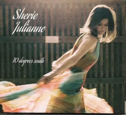 Sherie Julianne - 10 Degrees South