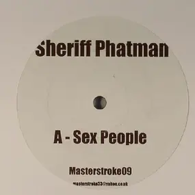 SHERIFF PHATMAN - Sex People / Refunkd