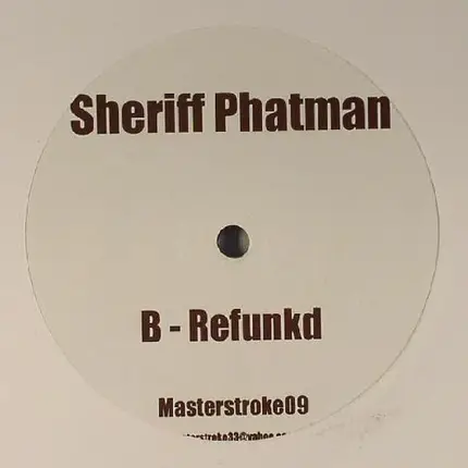 Sheriff Phatman - Sex People / Refunkd